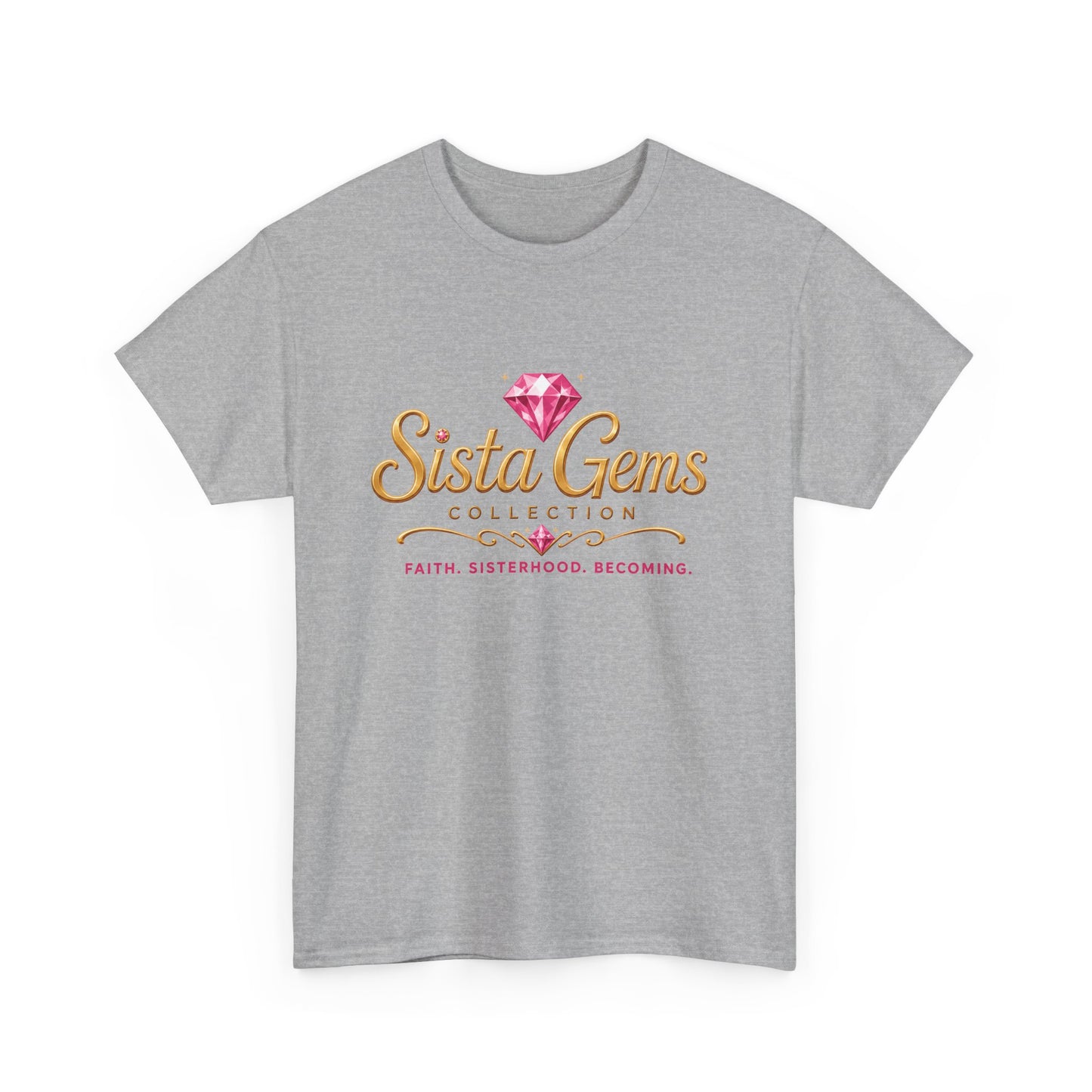 Sista Gems Tee – Faith, Sisterhood, Becoming Graphic Shirt